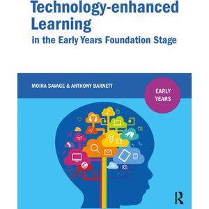 Taylor & Francis Ltd Technology-Enhanced Learning In The Early Years Foundation Stage Taylor & Francis Ltd Technology-Enhanced Learning In The Early Years Foundation Stage