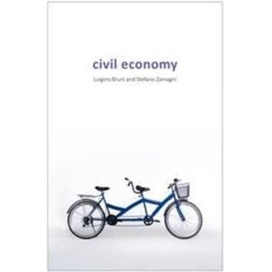Agenda Publishing Civil Economy : Another Idea Of The Market Agenda Publishing Civil Economy : Another Idea Of The Market