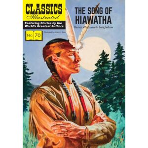 Classic Comic Store Ltd Song Of Hiawatha Classic Comic Store Ltd Song Of Hiawatha