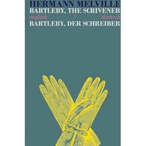 Parapara Books Bartleby The Scrivener/bartleby Der Schreiber : Bilingual Parallel Text In English/deutsch Parapara Books Bartleby The Scrivener/bartleby Der Schreiber : Bilingual Parallel Text In English/deutsch