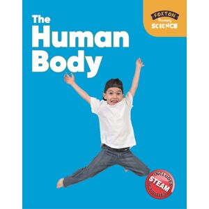 Foxton Books Foxton Primary Science: The Human Body (Key Stage 1 Science) Foxton Books Foxton Primary Science: The Human Body (Key Stage 1 Science)