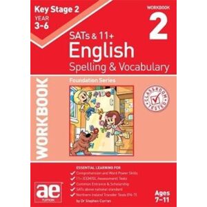 Accelerated Education Publications Ltd Ks2 Spelling & Vocabulary Workbook 2 : Foundation Level Accelerated Education Publications Ltd Ks2 Spelling & Vocabulary Workbook 2 : Foundation Level