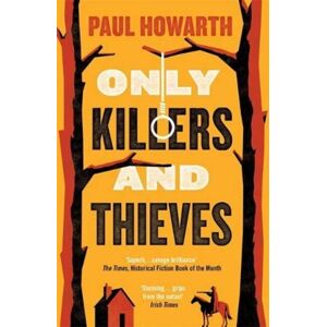 Pushkin Press Only Killers And Thieves Pushkin Press Only Killers And Thieves