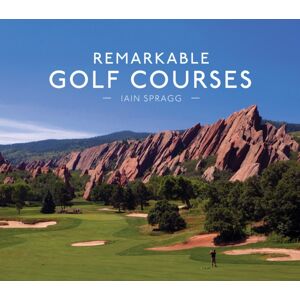HarperCollins Publishers Remarkable Golf Courses HarperCollins Publishers Remarkable Golf Courses