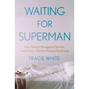Atlantic Books Waiting For Superman : One Family'S Struggle To Survive – And Cure – Chronic Fatigue Syndrome Atlantic Books Waiting For Superman : One Family'S Struggle To Survive – And Cure – Chronic Fatigue Syndrome
