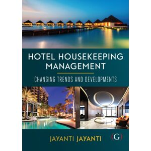 Goodfellow Publishers Limited Hotel Housekeeping Management : Changing Trends And Developments Goodfellow Publishers Limited Hotel Housekeeping Management : Changing Trends And Developments