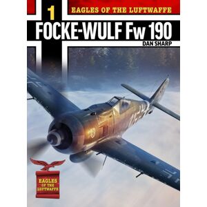 Mortons Media Group Eagles Of The Luftwaffe: Focke-Wulf Fw 190 A, F And G Mortons Media Group Eagles Of The Luftwaffe: Focke-Wulf Fw 190 A, F And G