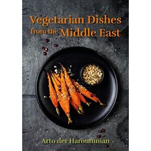 Grub Street Publishing Vegetarian Dishes From The Middle East Grub Street Publishing Vegetarian Dishes From The Middle East