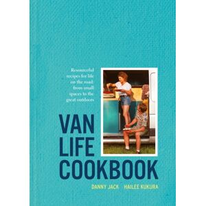 HarperCollins Publishers Van Life Cookbook : Resourceful Recipes For Life On The Road: From Small Spaces To The Great Outdoors HarperCollins Publishers Van Life Cookbook : Resourceful Recipes For Life On The Road: From Small Spaces To The Great Outdoors