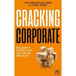 LID Publishing Cracking Corporate : Building A Career That You Can Be Proud Of LID Publishing Cracking Corporate : Building A Career That You Can Be Proud Of