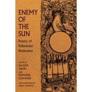 Seven Stories Press UK Enemy Of The Sun : Poetry Of Palestinian Resistance Seven Stories Press UK Enemy Of The Sun : Poetry Of Palestinian Resistance