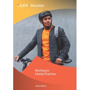 CILEX Education Working Family Practice CILEX Education Working Family Practice