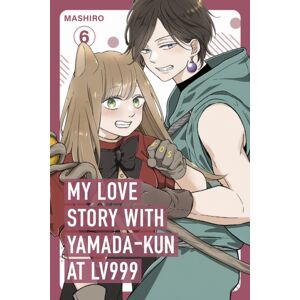 Cornerstone My Love Story With Yamada-Kun At Lv999, Vol. 6 Cornerstone My Love Story With Yamada-Kun At Lv999, Vol. 6