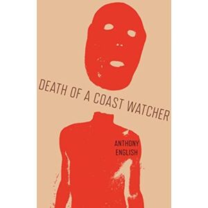Monsoon Books Death Of A Coast Watcher Monsoon Books Death Of A Coast Watcher