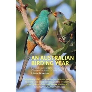 John Beaufoy Publishing Ltd An Australian Birding Year John Beaufoy Publishing Ltd An Australian Birding Year