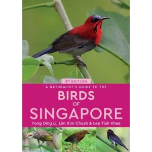 John Beaufoy Publishing Ltd A Naturalist'S Guide To The Birds Of Singapore John Beaufoy Publishing Ltd A Naturalist'S Guide To The Birds Of Singapore