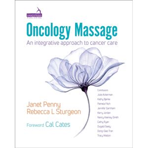 Jessica Kingsley Publishers Oncology Massage : An Integrative Approach To Cancer Care Jessica Kingsley Publishers Oncology Massage : An Integrative Approach To Cancer Care