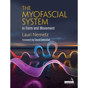 Jessica Kingsley Publishers The Myofascial System In Form And Movement Jessica Kingsley Publishers The Myofascial System In Form And Movement