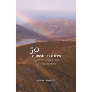 Luath Press Ltd 50 Classic Routes On Scottish Mountains Luath Press Ltd 50 Classic Routes On Scottish Mountains