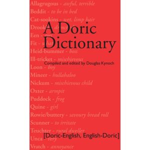 Luath Press Ltd A Doric Dictionary Luath Press Ltd A Doric Dictionary