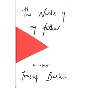 Haus Publishing The Words Of My Father Haus Publishing The Words Of My Father