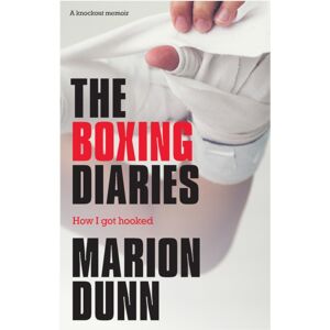 Saraband The Boxing Diaries : How I Got Hooked Saraband The Boxing Diaries : How I Got Hooked