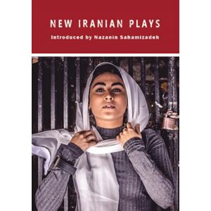 Aurora Metro Publications Iranian Plays Aurora Metro Publications Iranian Plays