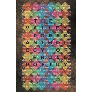 The Valley Press Anthology Of Prose Poetry The Valley Press Anthology Of Prose Poetry