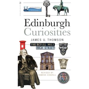 Birlinn General Edinburgh Curiosities Birlinn General Edinburgh Curiosities