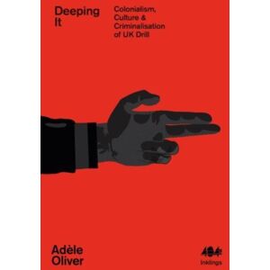 404 Ink Deeping It : Colonialism, Culture & The Criminalisation Of Uk Drill 404 Ink Deeping It : Colonialism, Culture & The Criminalisation Of Uk Drill