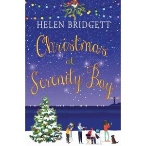 Choc Lit Publishing Christmas At Serenity Bay Choc Lit Publishing Christmas At Serenity Bay