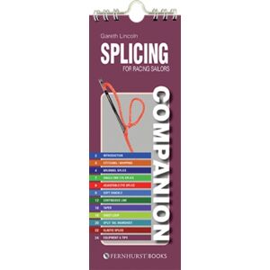 Fernhurst Books Limited Splicing Companion For Racing Sailors : How To Splice Braided Rope Fernhurst Books Limited Splicing Companion For Racing Sailors : How To Splice Braided Rope