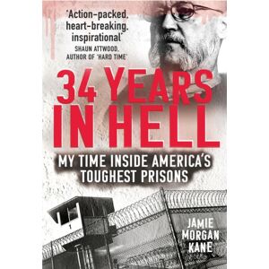 Mirror Books 34 Years In Hell : My Time Inside America'S Toughest Prisons Mirror Books 34 Years In Hell : My Time Inside America'S Toughest Prisons