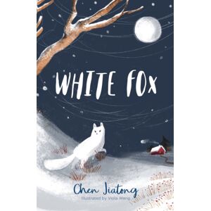 Chicken House Ltd White Fox Chicken House Ltd White Fox