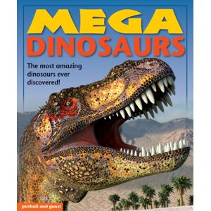 Picthall and Gunzi (an imprint of Award Publicatio Mega Dinosaurs Picthall and Gunzi (an imprint of Award Publicatio Mega Dinosaurs