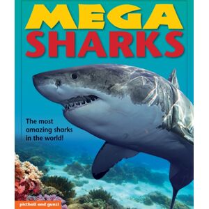 Picthall and Gunzi (an imprint of Award Publicatio Mega Sharks Picthall and Gunzi (an imprint of Award Publicatio Mega Sharks