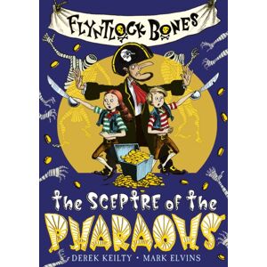 Scallywag Press Flyntlock Bones : The Sceptre Of The Pharaohs Scallywag Press Flyntlock Bones : The Sceptre Of The Pharaohs