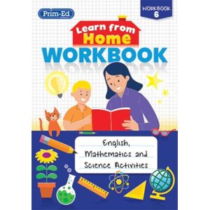 Prim-Ed Publishing Learn From Home Workbook 6 : English, Mathematics And Science Activities Prim-Ed Publishing Learn From Home Workbook 6 : English, Mathematics And Science Activities