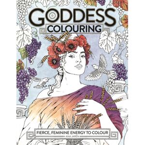 Michael O'Mara Books Ltd Goddess Colouring : Fierce, Feminine Energy To Colour Michael O'Mara Books Ltd Goddess Colouring : Fierce, Feminine Energy To Colour