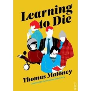 Scribe Publications Learning To Die Scribe Publications Learning To Die