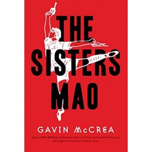 Scribe Publications The Sisters Mao : A Novel Scribe Publications The Sisters Mao : A Novel