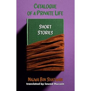 Dedalus Ltd Catalogue Of A Private Life Dedalus Ltd Catalogue Of A Private Life