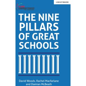 Hachette Learning The Nine Pillars Of Great Schools Hachette Learning The Nine Pillars Of Great Schools
