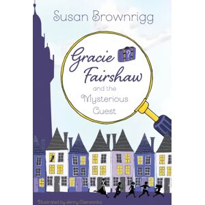 Fox & Ink Books Gracie Fairshaw And The Mysterious Guest Fox & Ink Books Gracie Fairshaw And The Mysterious Guest