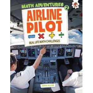 Hungry Tomato Ltd Airline Pilot : Maths Adventures 2 Hungry Tomato Ltd Airline Pilot : Maths Adventures 2
