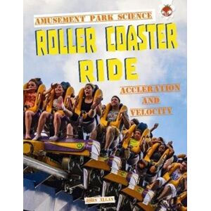Hungry Tomato Ltd Roller Coaster Ride : Amusement Park Science Hungry Tomato Ltd Roller Coaster Ride : Amusement Park Science