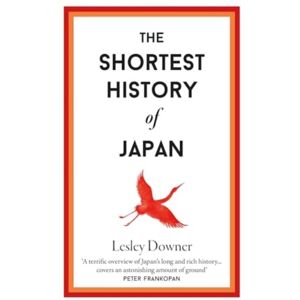 Old Street Publishing The Shortest History Of Japan Old Street Publishing The Shortest History Of Japan