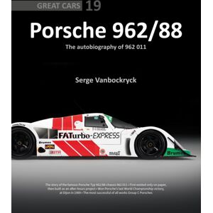 Porter Press International Porsche 962 /88 – The Autobiography Of 962 011 Porter Press International Porsche 962 /88 – The Autobiography Of 962 011
