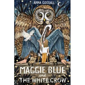 Guppy Publishing Ltd Maggie Blue And The White Crow Guppy Publishing Ltd Maggie Blue And The White Crow