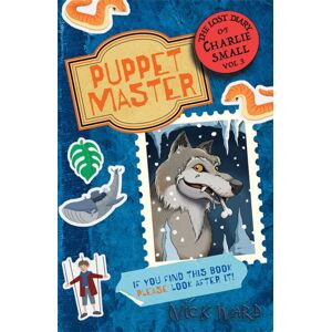 Guppy Publishing Ltd The Lost Diary Of Charlie Small Volume 3 : The Puppet Master Guppy Publishing Ltd The Lost Diary Of Charlie Small Volume 3 : The Puppet Master